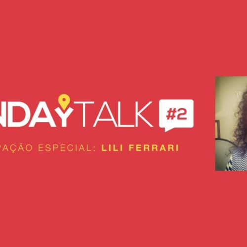 SundayTalk #2 - Viagem com crianças - Viagem Cultural - Lili Ferrari