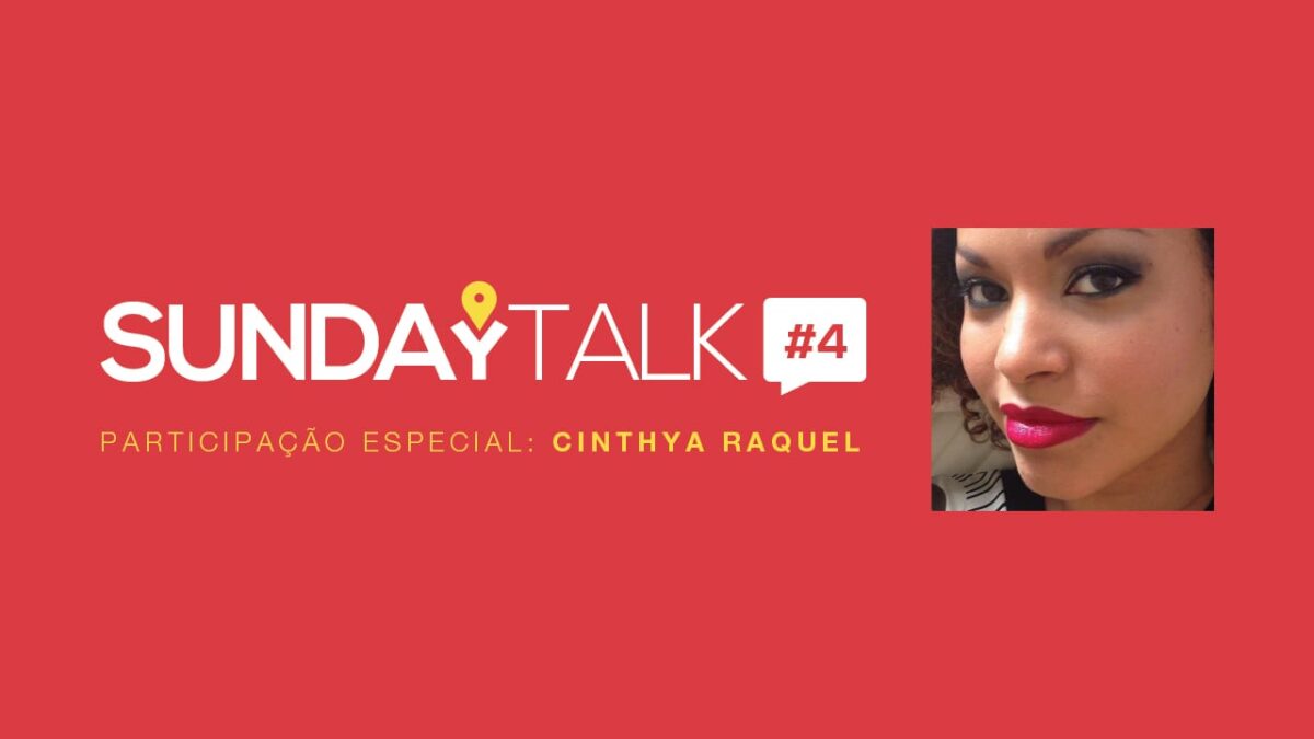 SundayTalk #4: Cuidados de verão com Cinthya Raquel 1